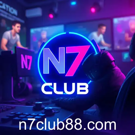 N7 CLUB: Navigating the Gaming Landscape