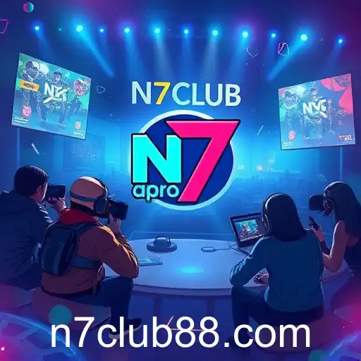 N7 CLUB: Revolutionizing Online Gaming
